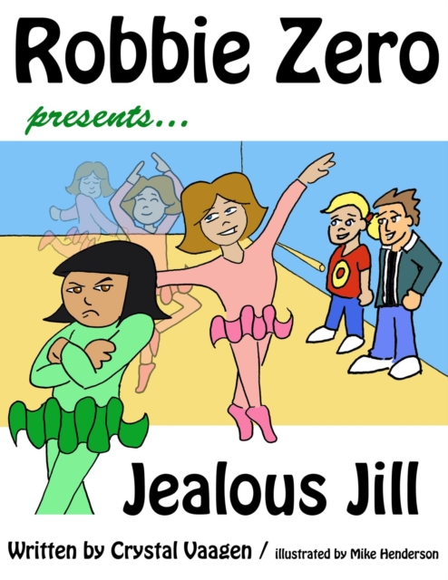 Robbie Zero presents Jealous Jill