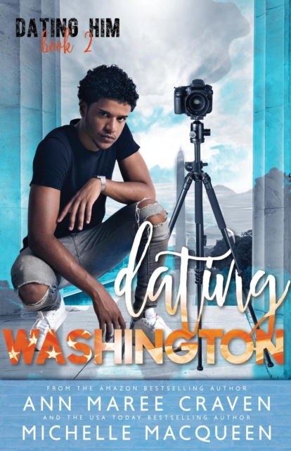 Dating Washington: A Sweet M/M Romance