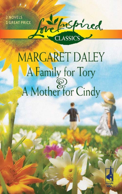 Family For Tory And A Mother For Cindy: A Family for Tory / A Mother for Cindy (The Ladies of Sweetwater Lake) (Mills & Boon Love Inspired)