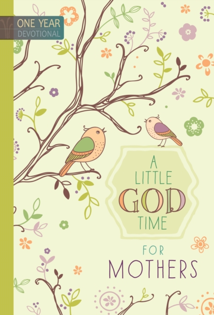 Little God Time for Mothers