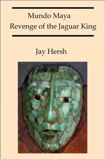 Mundo Maya: Revenge of the Jaguar King