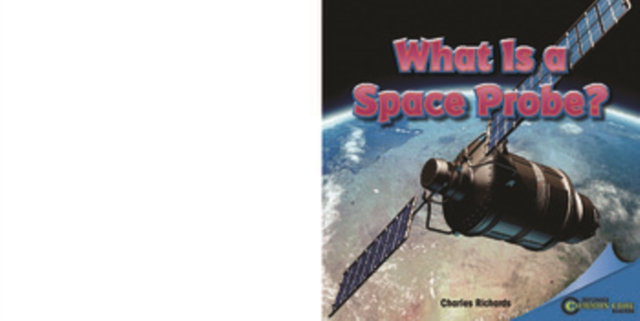 What Is a Space Probe?