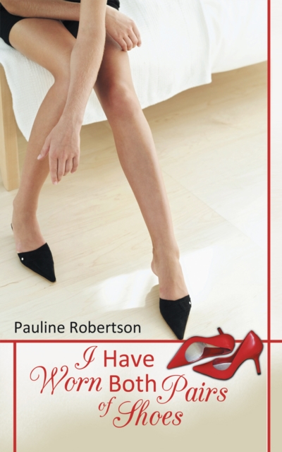 I Have Worn Both Pairs of Shoes
