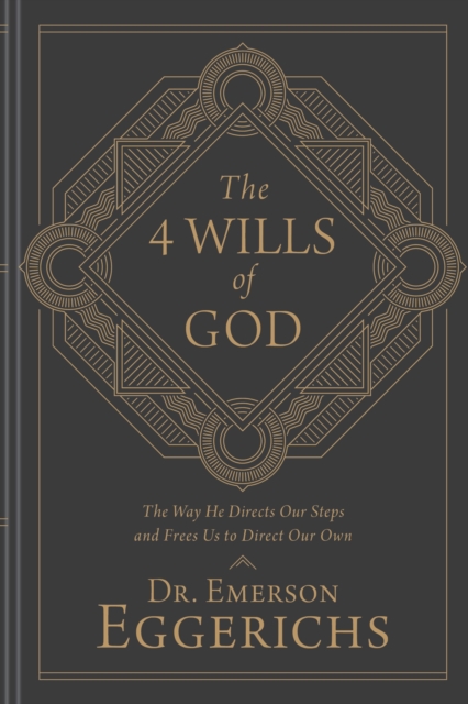 4 Wills of God