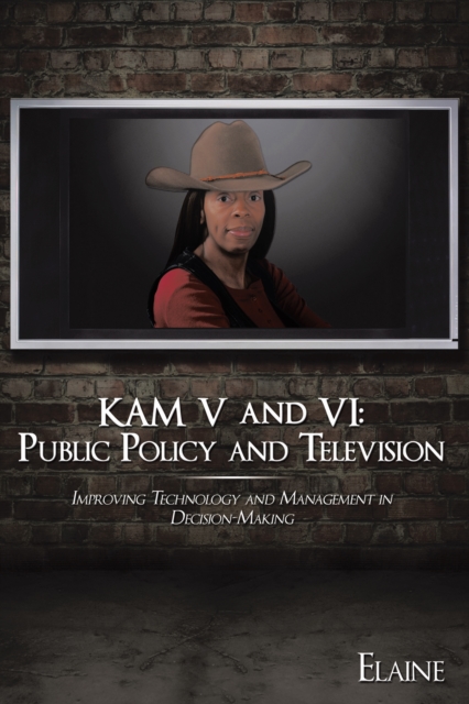 Kam V and Vi: Public Policy and Television