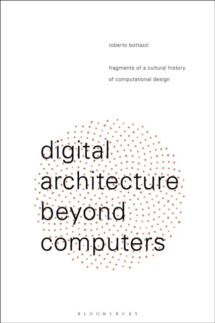 Digital Architecture Beyond Computers
