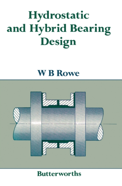 Hydrostatic and Hybrid Bearing Design
