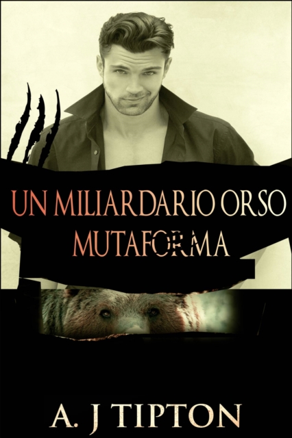 Un Miliardario Orso Mutaforma: La Raccolta