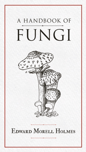 Handbook of Fungi