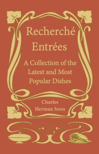 RechercheI EntreI es - A Collection of the Latest and Most Popular Dishes