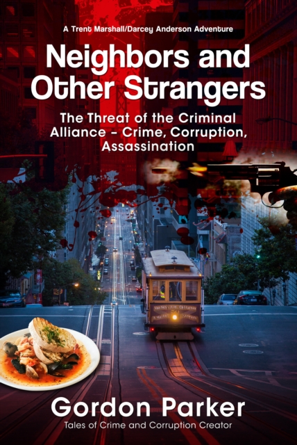 Neighbors and Other Strangers