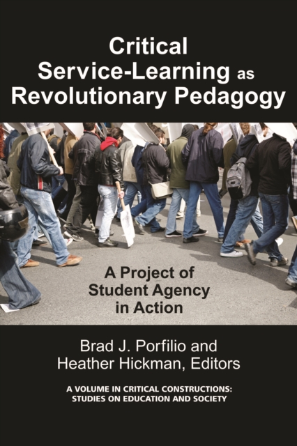 Critical-Service Learning as a Revolutionary Pedagogy