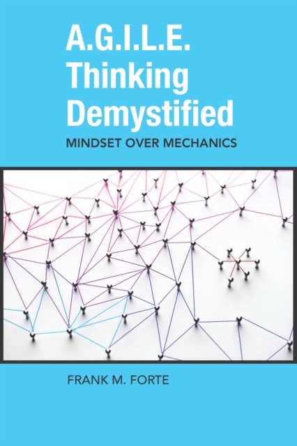 A.G.I.L.E. Thinking Demystified