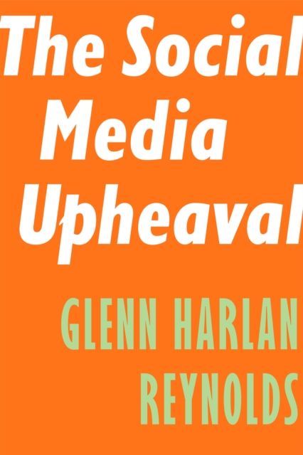 Social Media Upheaval