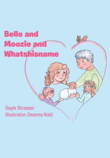 Belle and Moozie and Whatshisname