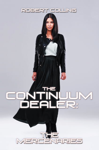 Continuum Dealer: the Mercenaries