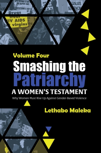 Smashing the Patriarchy: Why Women Must Rise Up Against Gender-Based Violence