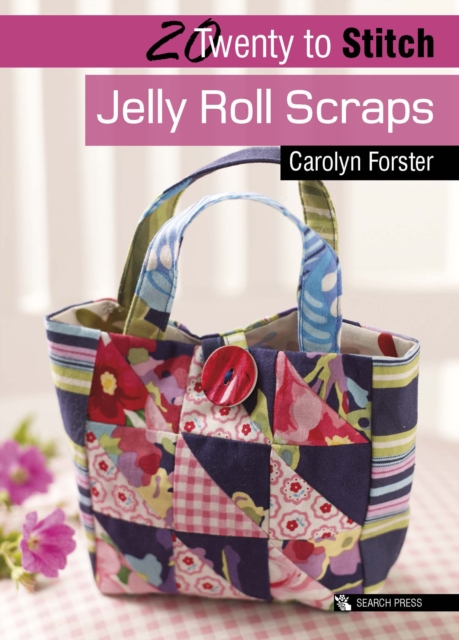 20 to Stitch: Jelly Roll Scraps