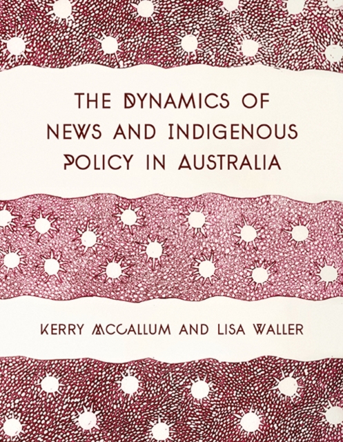 Dynamics of News and Indigenous Policy in Australia
