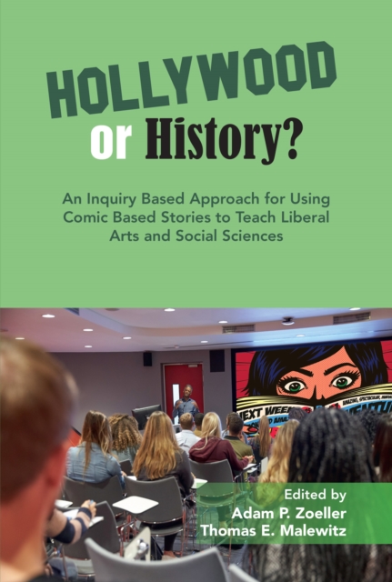 Inquiry Based Approach for Using Comic Based Stories to Teach Liberal Arts and Social Sciences