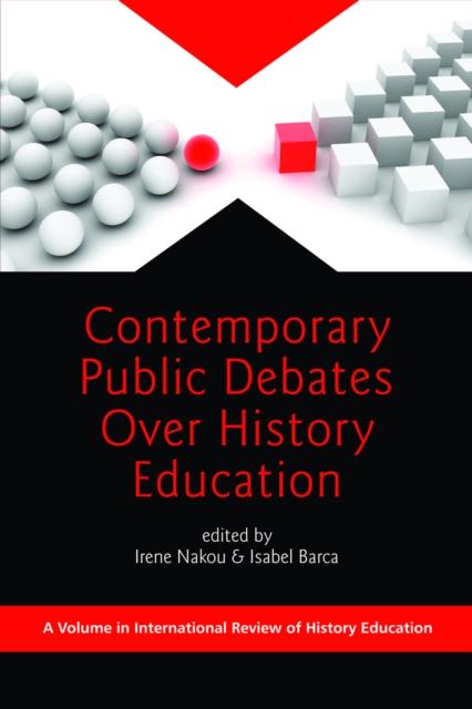 Contemporary Public Debates Over History Education