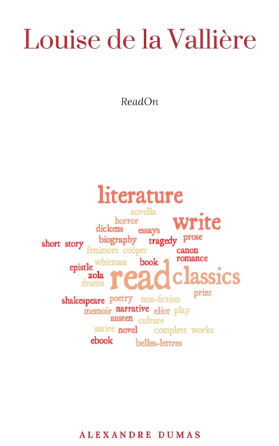 Louise de la Valliere (The World's Classics)