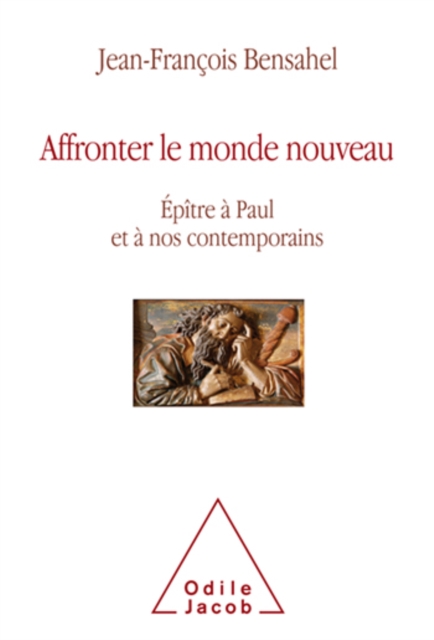 Affronter le monde nouveau