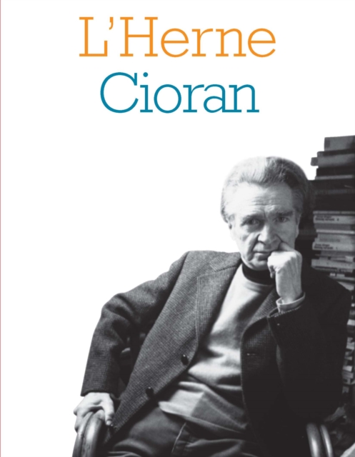 Cahier de L'Herne n° 90 : Cioran