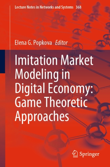 Imitation Market Modeling in Digital Economy: Game Theoretic Approaches