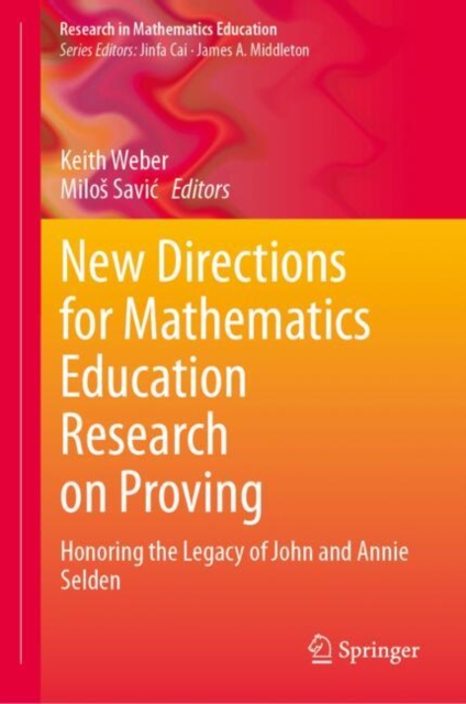 New Directions for Mathematics Education Research on Proving