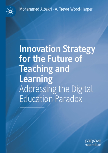 Innovation Strategy for the Future of Teaching and Learning