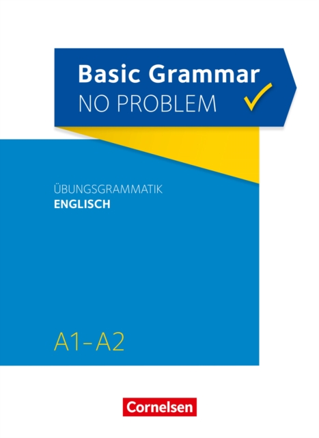 Basic Grammar no problem / A1/A2 - Ubungsgrammatik Englisch