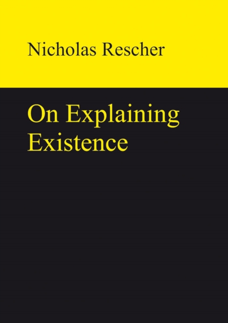 On Explaining Existence
