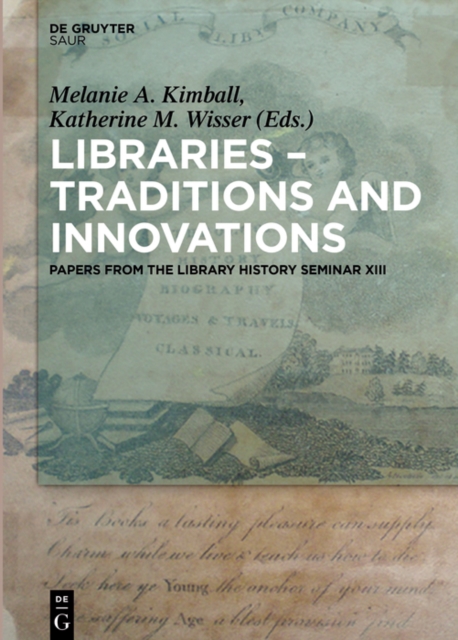 Libraries - Traditions and Innovations