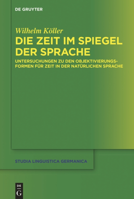 Die Zeit im Spiegel der Sprache
