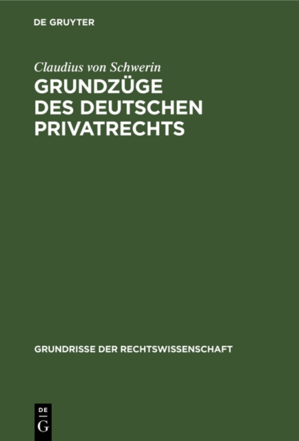 Grundzuge des deutschen Privatrechts