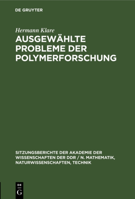 Ausgewahlte Probleme der Polymerforschung