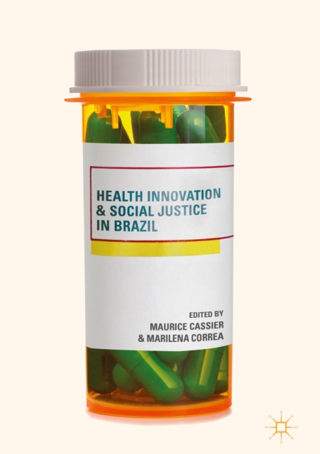 Health Innovation and Social Justice in Brazil