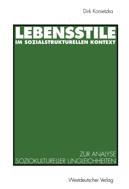 Lebensstile im sozialstrukturellen Kontext