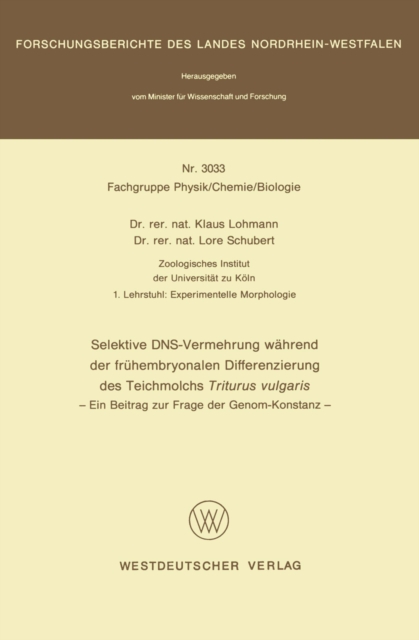 Selektive DNS- Vermehrung während der frühembryonalen Differenzierung des Teichmolchs Triturus vulgaris