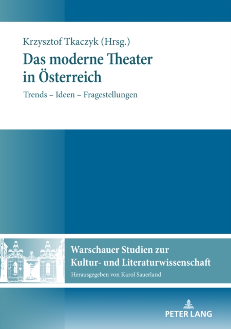 Das moderne Theater in Oesterreich