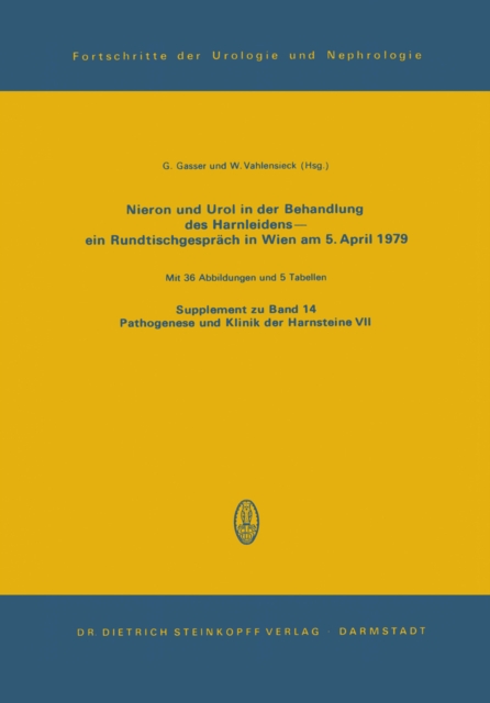 Nieron Und Urol in der Behandlung des Harnsteinleidens—ein Rundtischgespräch in Wien am 5. April 1979