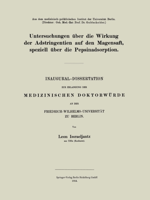 Untersuchungen über die Wirkung der Adstringentien auf den Magensaft, speziell über die Pepsinadsorption