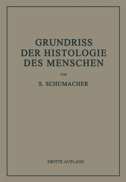 Grundriss der Histologie des Menschen