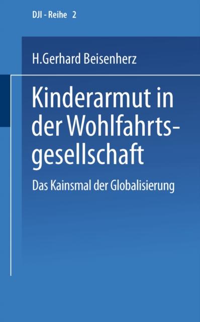 Kinderarmut in der Wohlfahrtsgesellschaft