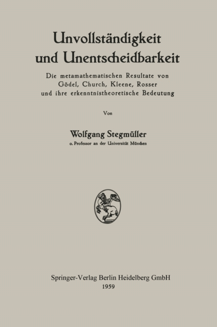 Unvollständigkeit und Unentscheidbarkeit