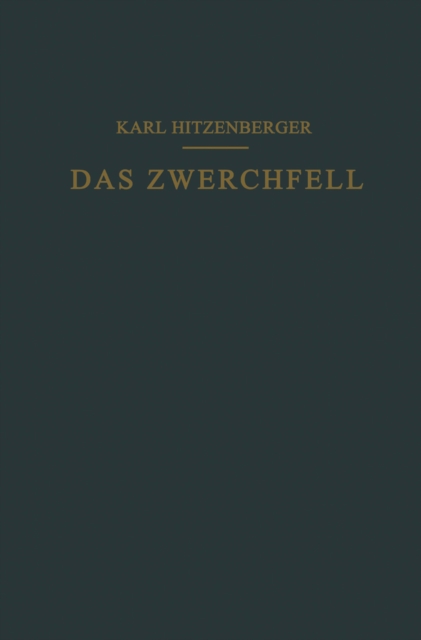 Das Zwerchfell im Gesunden und Kranken Zustand