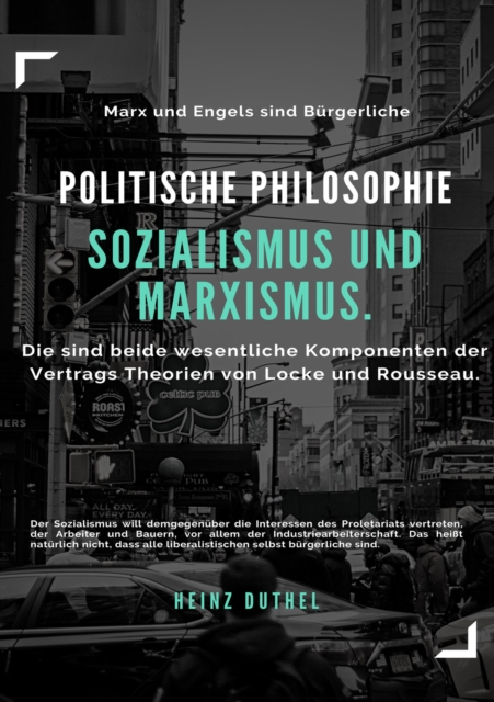 Politische Philosophie. Sozialismus und Marxismus