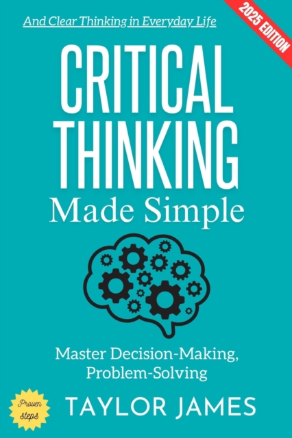 Critical Thinking Made Simple: