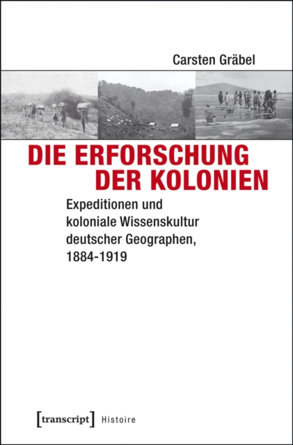 Die Erforschung der Kolonien